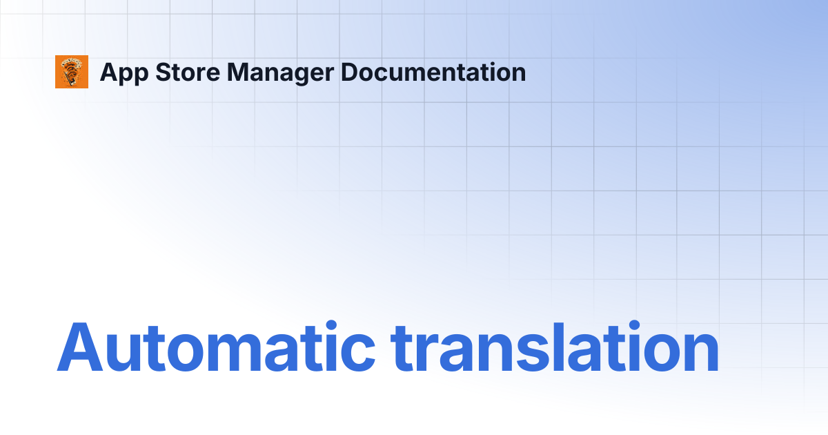 Automatic translation | App Store Manager Documentation
